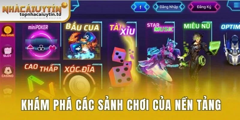 Khám phá các sảnh chơi của nền tảng